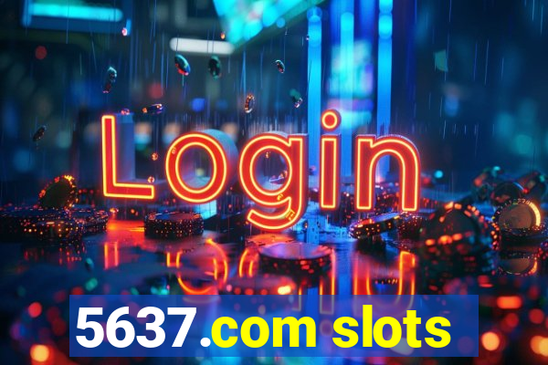 5637.com slots